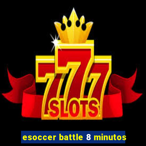 esoccer battle 8 minutos